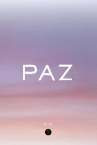Paz - k.A., A. K., Ruh, A. K. - ebook