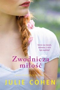 Zwodnicza miłość - Julie Cohen - książka