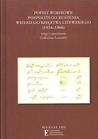 Popisy wojskowe pospolitego ruszenia Wielkiego Księstwa Litewskiego (1524-1566) -  - książka