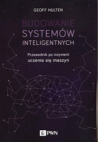 Budowanie systemów inteligentnych - Hulten Geoff - książka