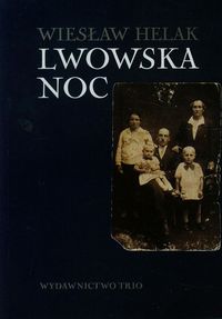 Lwowska noc - Helak Wiesław - książka