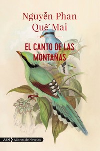 El canto de las montañas (AdN) - Nguyen Phan Que Mai - ebook