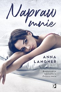 Napraw mnie - Anna Langner - ebook + książka