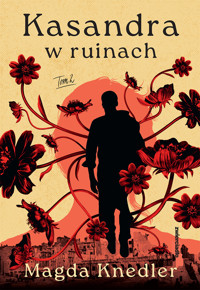 Kasandra w ruinach, tom 2