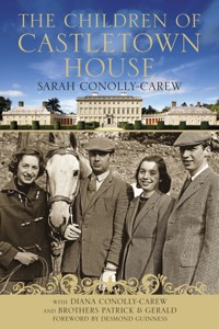 The Children of Castletown House - The Hon. Sarah Conolly-Carew - ebook