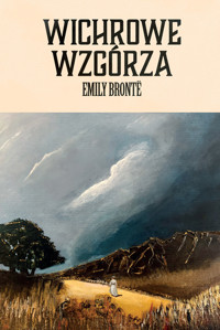 Wichrowe Wzgórza - Emily Brontë - ebook + audiobook + książka
