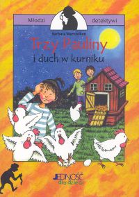 Trzy Pauliny i duch w kurniku - Wendelken Barbara - ebook + książka