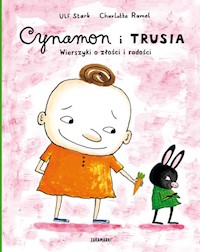 Cynamon i Trusia - Ulf Stark - książka