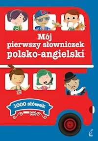 Mój pierwszy słowniczek polsko-angielski -  - książka