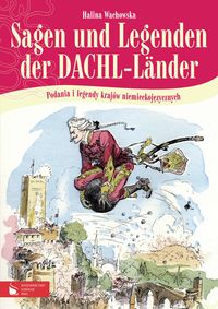 Sagen und Legenden der DACHL-Länder - Wachowska Halina - książka