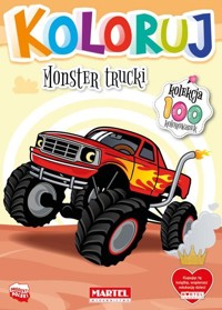 Koloruj Monster trucki - zbiorowa praca - książka