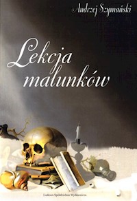 Lekcja malunków - Andrzej Szymański - książka