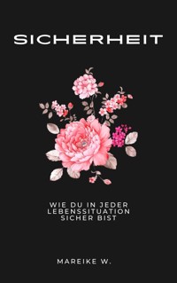 Sicherheit - Mareike W. - ebook