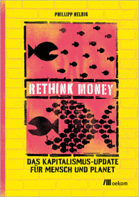ReThink Money - Phillipp Helbig - ebook