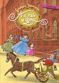 A u nas w domu Opowieści dzieci fabrykanta Scheiblerowie - Grażyna Bąkiewicz - książka