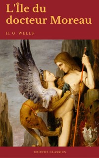 L'Île du docteur Moreau (Cronos Classics) - H G Wells - ebook