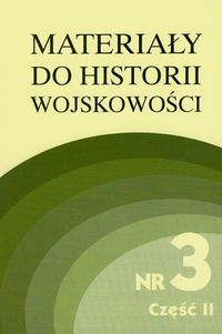 Materiały do historii wojskowości Nr 3 część 2 -  - książka