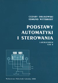 Podstawy automatyki i sterowania - Orlikowski Cezary, Wittbrodt Edmund - książka