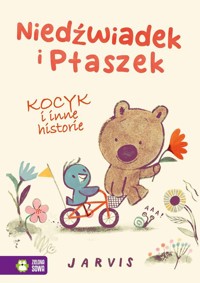 Niedźwiadek i Ptaszek - Jarvis - książka