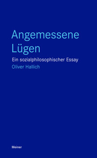 Angemessene Lügen - Oliver Hallich - ebook