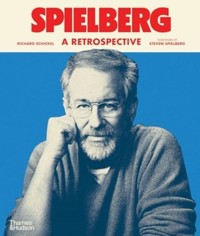 Spielberg A Retrospective - Richard Schickel - książka