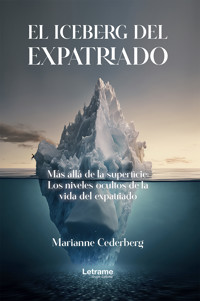 El Iceberg del Expatriado - Marianne Cederberg - ebook
