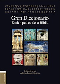Gran Diccionario enciclopédico de la Biblia - Alfonso Ropero - ebook