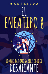 El Eneatipo 8 - Mari Silva - ebook