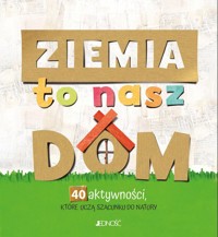 Ziemia to nasz dom - Salvi Laura - książka