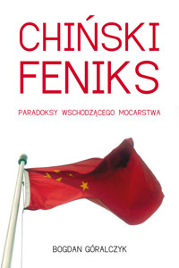 Chiński feniks - Bogdan Góralczyk - książka