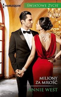Miliony za miłość - Annie West - ebook