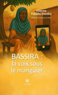 Bassira : la voix sous le manguier - Etienne Fakaba Sissoko - ebook