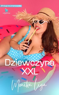 Dziewczyna XXL - Monika Liga - ebook