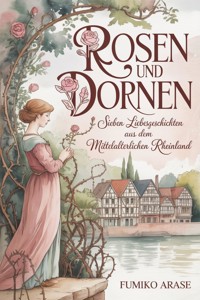 Rosen und Dornen - Fumiko Arase - ebook
