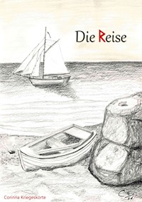 Die Reise - Corinna Kriegeskorte - ebook
