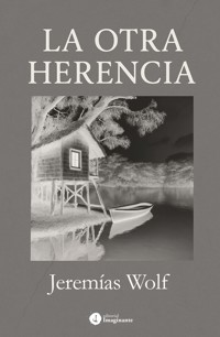 La otra herencia - Jeremías Wolf - ebook