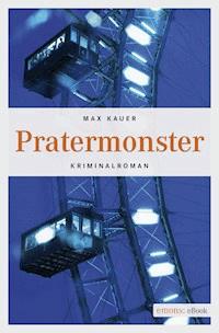 Pratermonster - Max Kauer - ebook