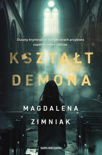 Kształt Demona - Magdalena Zimniak - ebook + audiobook + książka