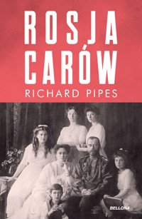 Rosja carów - Richard Pipes - ebook + książka