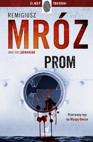 Prom. Cykl Vestmanna. Tom 3 - Ove Logmansbo (Remigiusz Mróz) - ebook + audiobook + książka