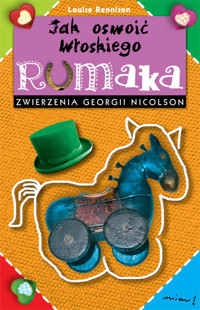 Jak oswoić włoskiego rumaka - Louise Rennison - ebook