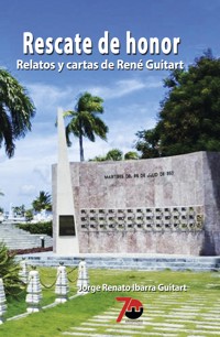 Rescate de honor - Jorge Renato Ibarra Guitart - ebook