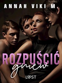 Rozpuścić gniew – opowiadanie erotyczne - Annah Viki M - ebook + audiobook