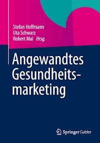 Angewandtes Gesundheitsmarketing -  - ebook