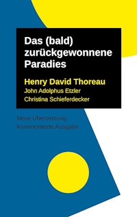 Das (bald) zurückgewonnene Paradies - Thoreau Henry David - ebook