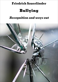 Bullying - Friedrich Sauerländer - ebook