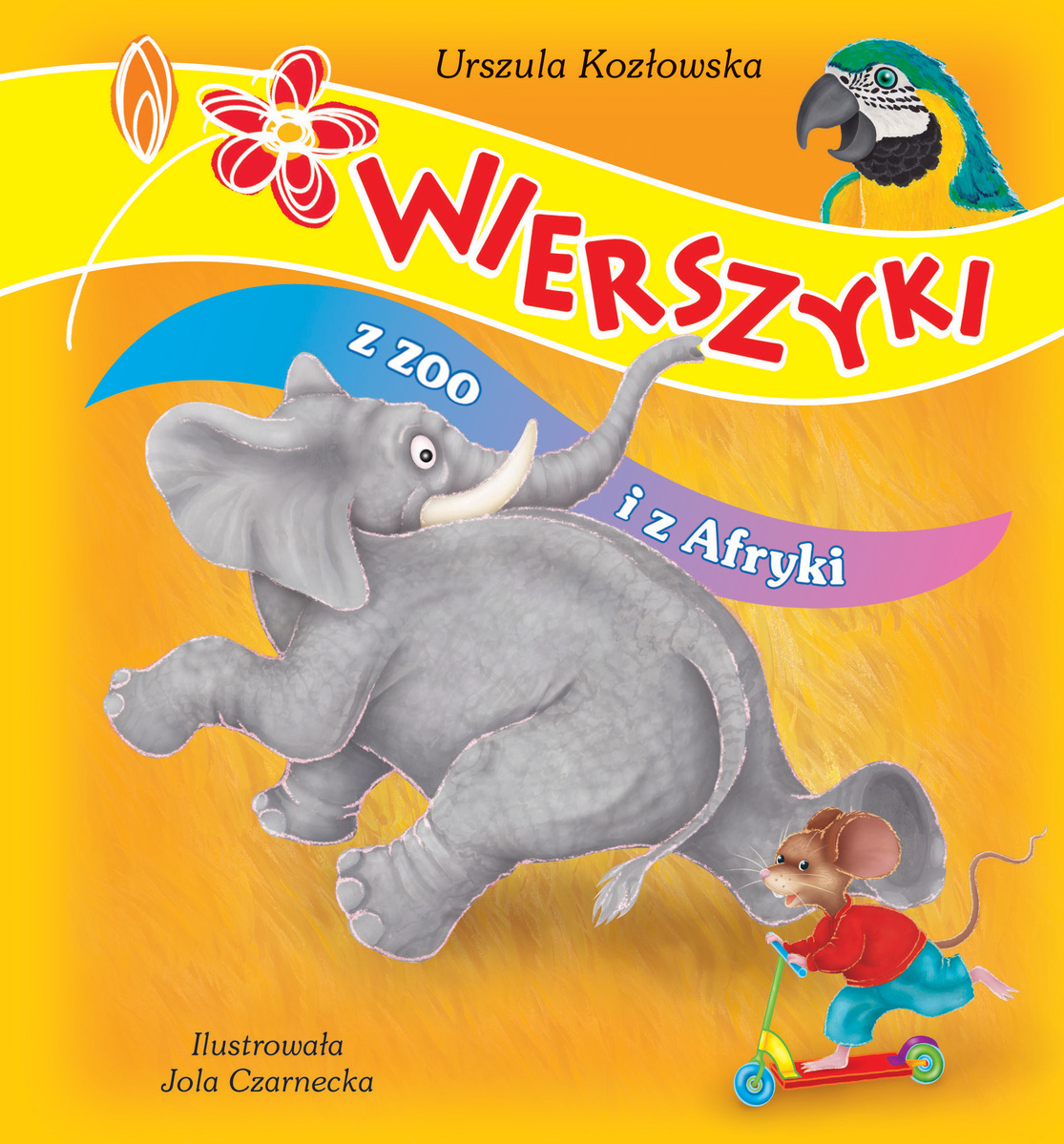 Wierszyki z zoo i z Afryki - Urszula Kozłowska, Jolanta Czarnecka (ilustr.) - książka