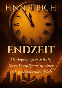 Endzeit - Finn B. Rich - ebook