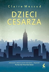 Dzieci cesarza - Claire Messud - książka