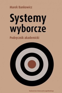 Systemy wyborcze - Marek Bankowicz - książka